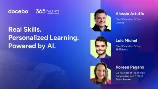 Docebo + 365Talents: Competenze Reali. Formazione personalizzata. Potenziate dall’AI.