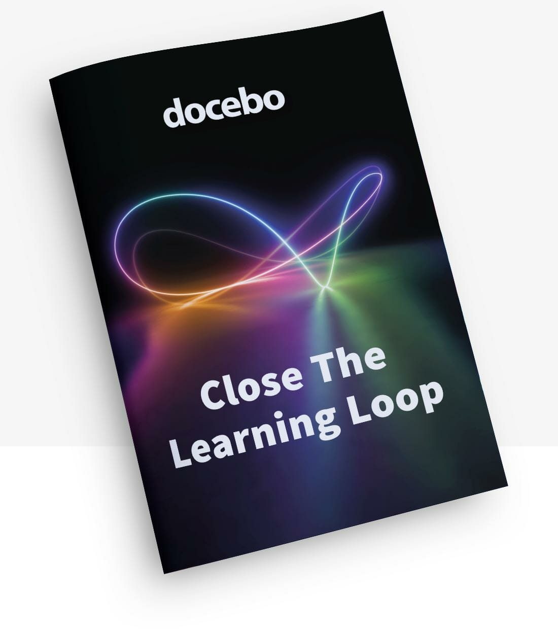 Close The Learning Loop