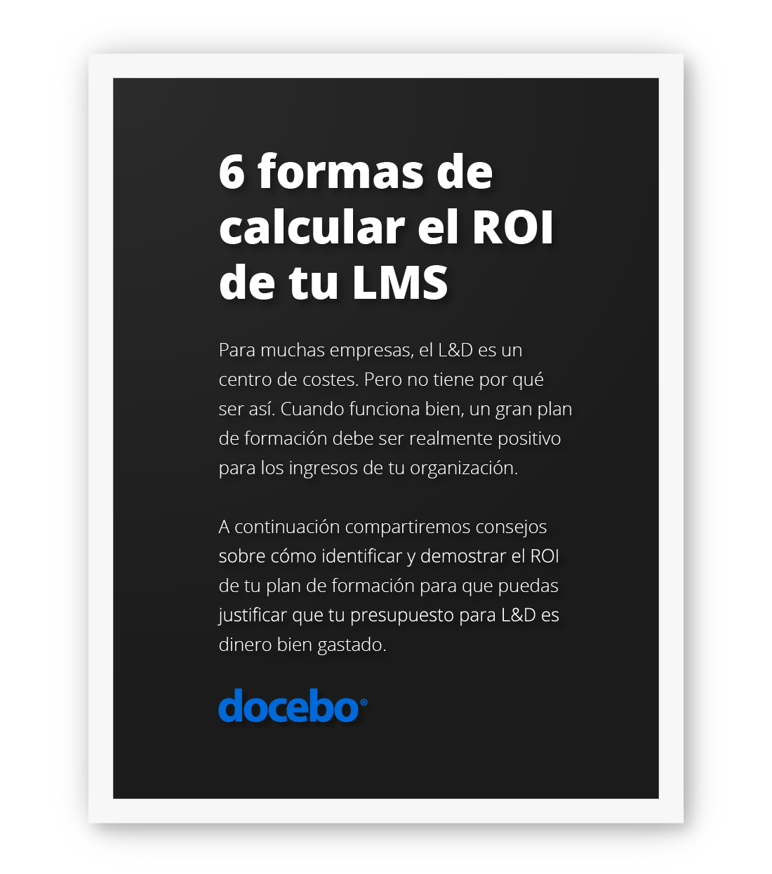 6 formas de calcular el ROI de tu LMS