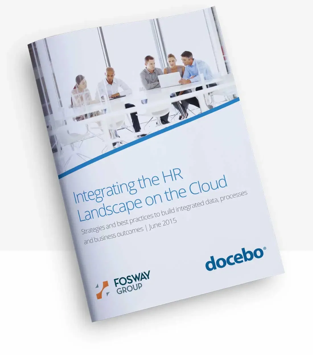 Fosway Group: Integrating the HR landscape on the Cloud