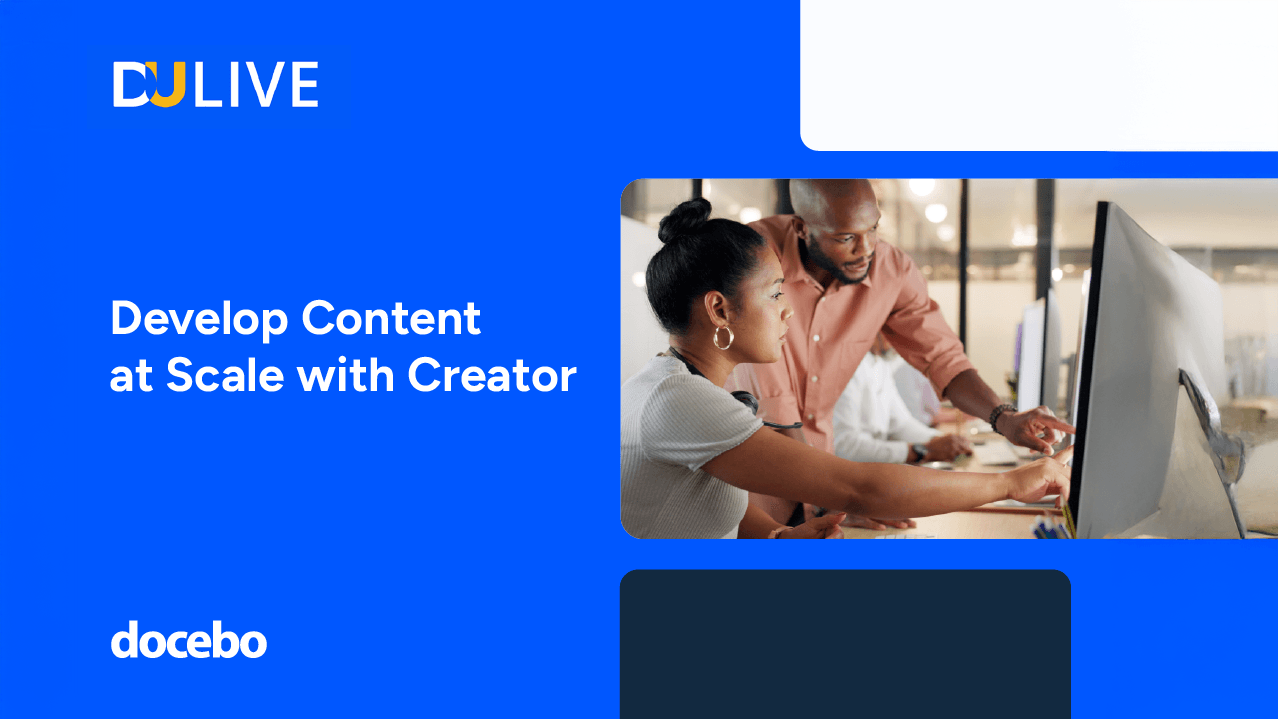 Thumbnail for Develop Content at Scale With Docebo Creator