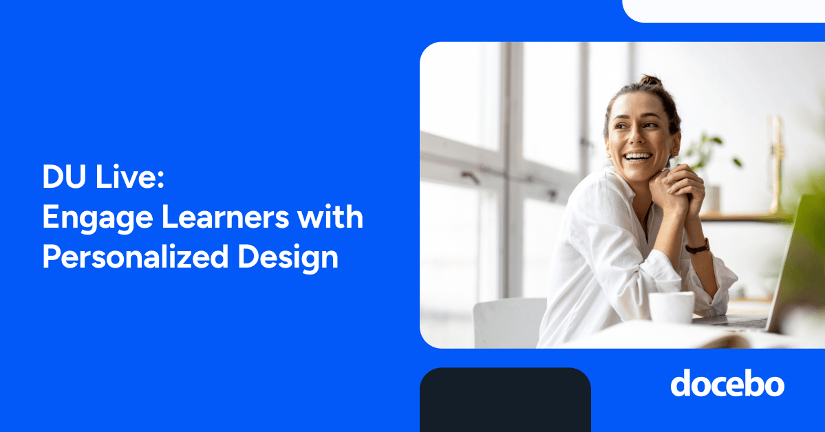 DU Live: Engage Learners With Personalized Design