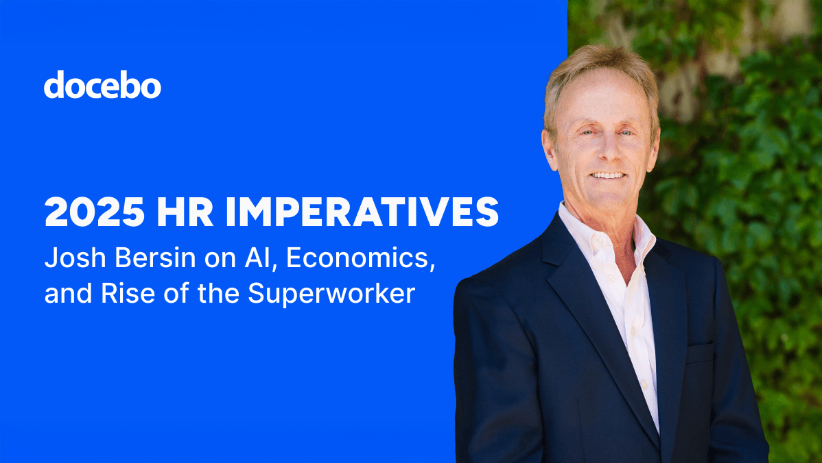2025 HR Imperatives: Josh Bersin on AI, Economics, and Rise of the Superworker