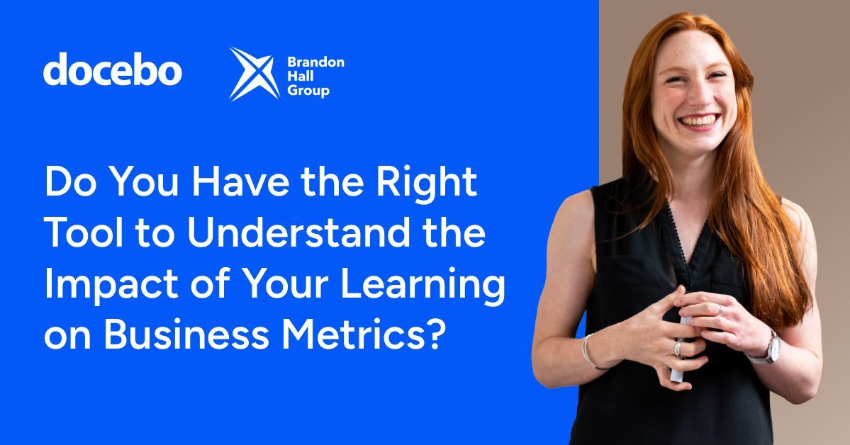 Do you have the right tool to understand the impact of your learning on business metrics?