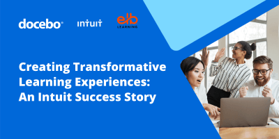 Creating Transformative Learning Experiences: An Intuit Success Story