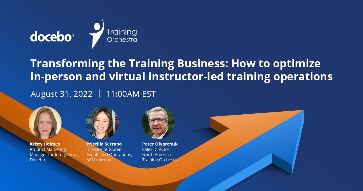 Transforming the Training Business: How to optimize in-person and virtual instructor-led training operations