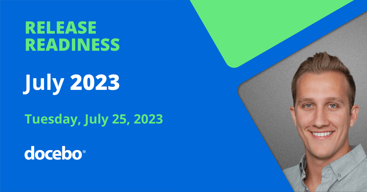 July 2023 Release Readiness Webinar