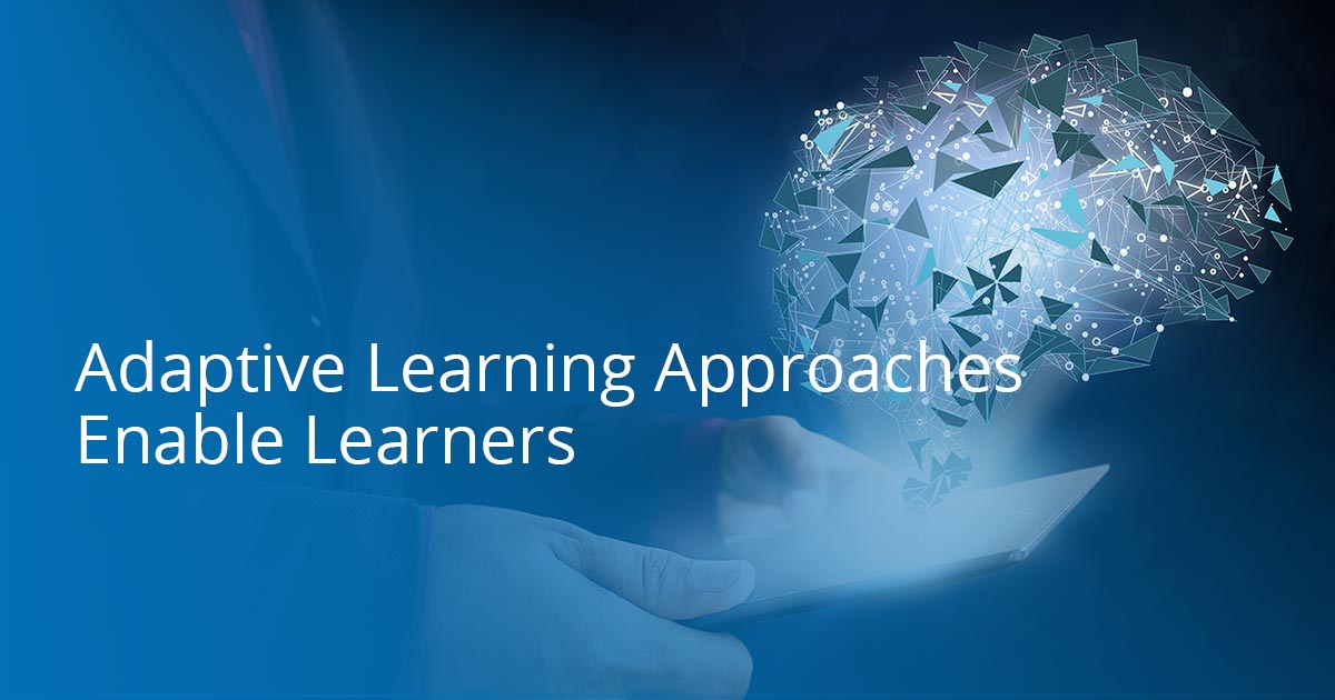 Adaptive Learning Speaks to the Hearts of Your Learners