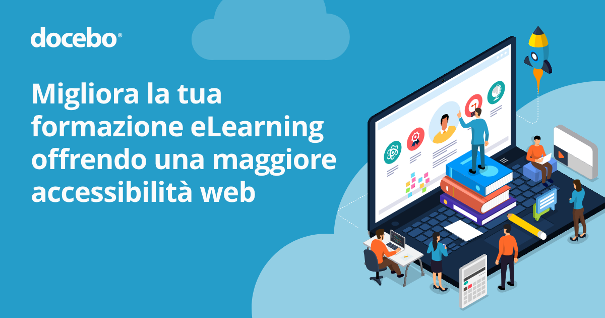 Formazione eLearning più accessibile e conforme alle linee guida WCAG 2.1