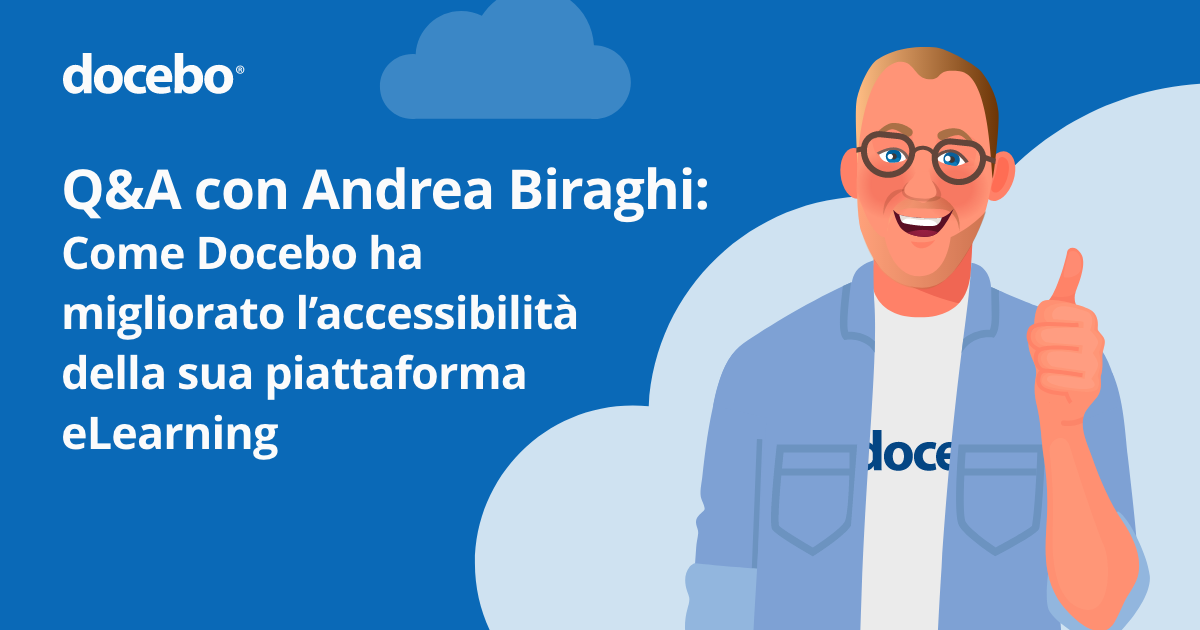 Scopri come abbiamo migliorato l'accessibilità della piattaforma eLearning Docebo