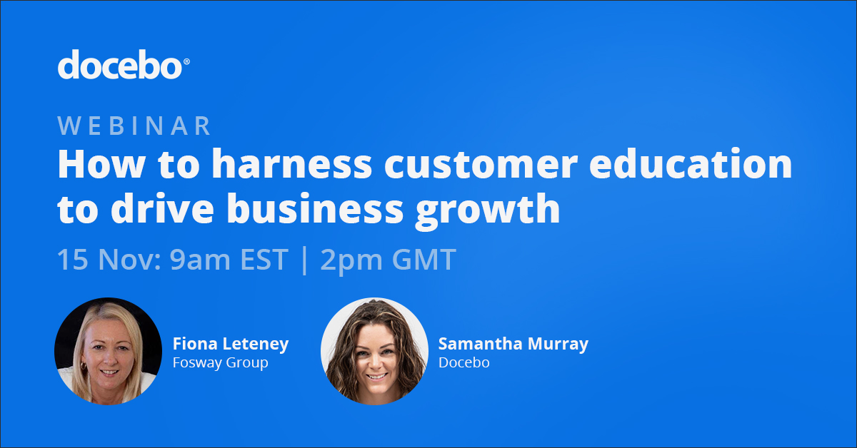 Thumbnail for How to harness customer education to drive business growth