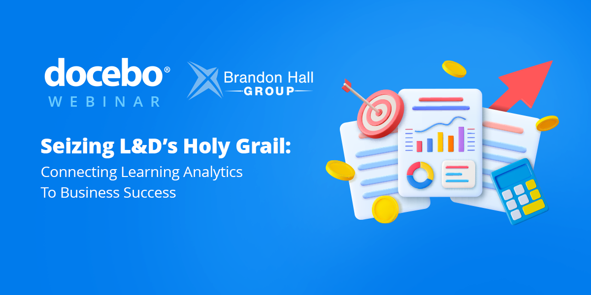 Thumbnail for L&D’s Holy Grail: Connecting Learning Analytics to Business Success