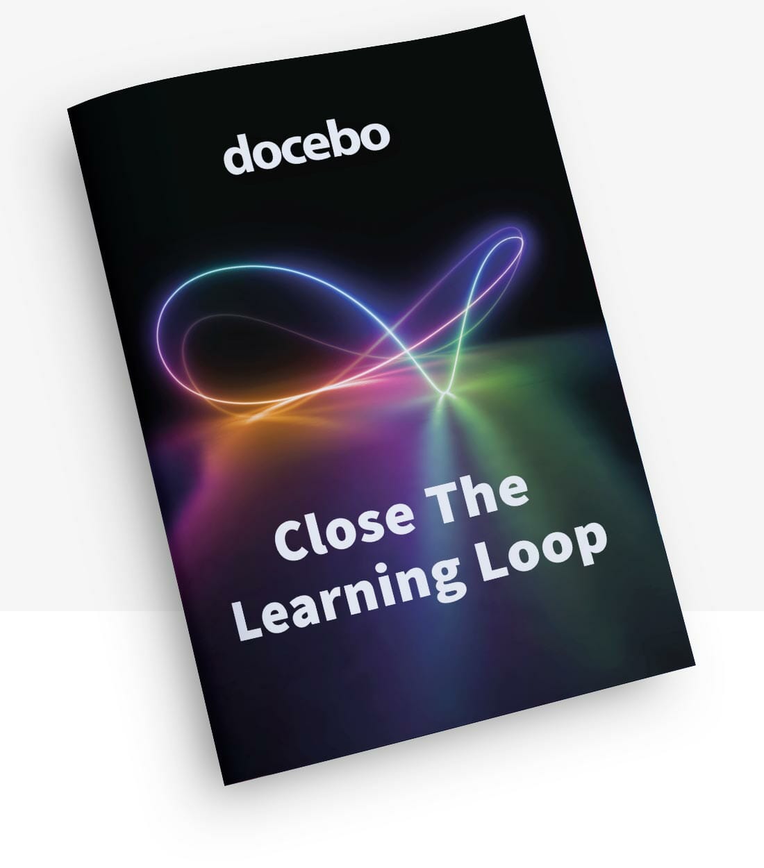 Close The Learning Loop