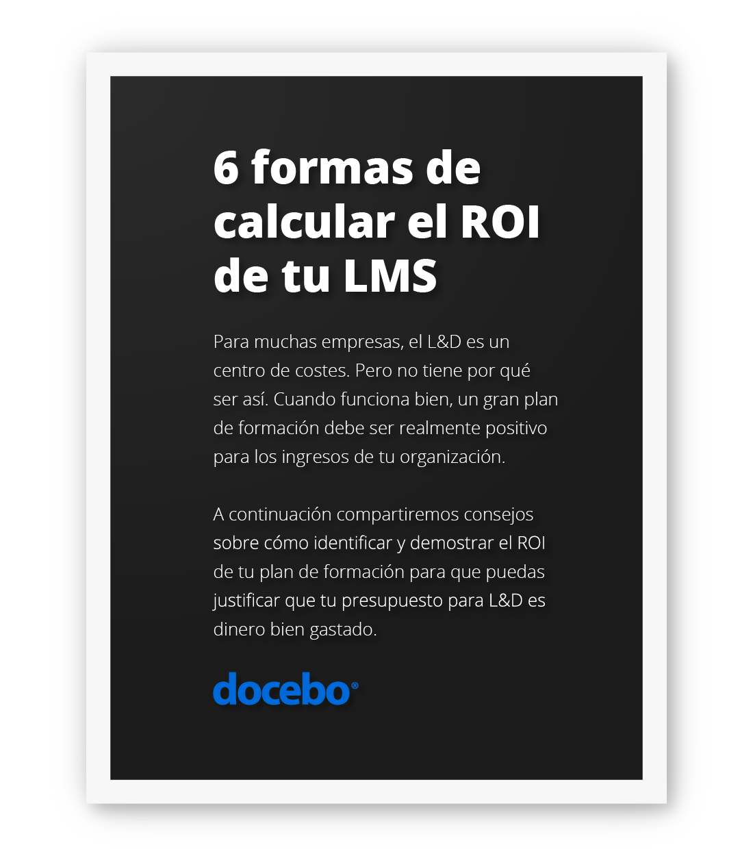 6 formas de calcular el ROI de tu LMS