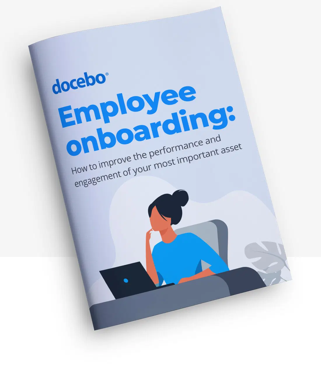 Onboarding: How to Improve the Performance and Engagement of Your Most Important Asset