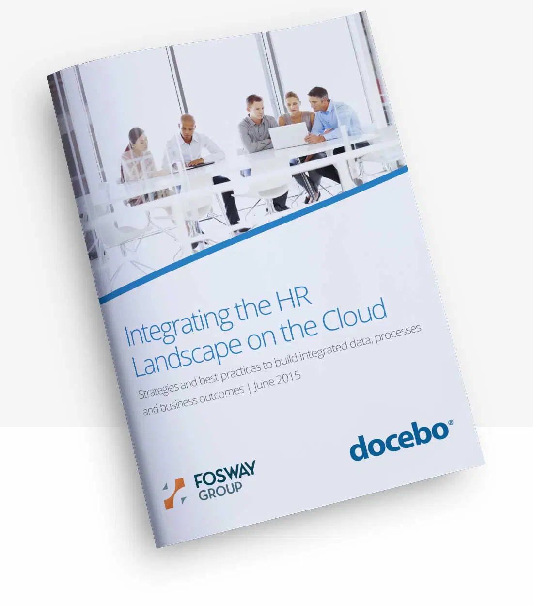 Fosway Group: Integrating the HR landscape on the Cloud