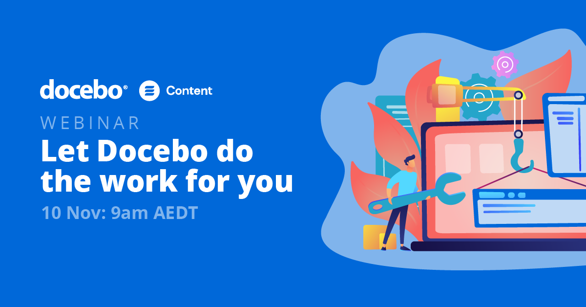 Let Docebo do the work for you